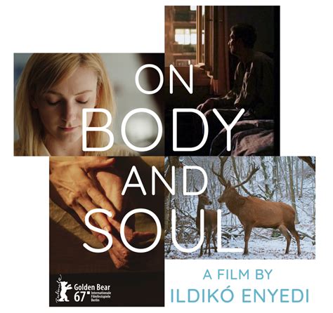 On Body And Soul A Film By IldikÓ Enyedi