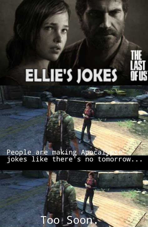 Ellie Jokes Meme By 50psp50 Memedroid