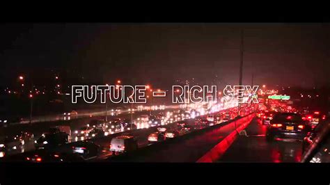Rich Sex Rainy Days Version Youtube