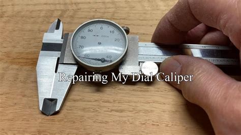 repairing  dial caliper youtube