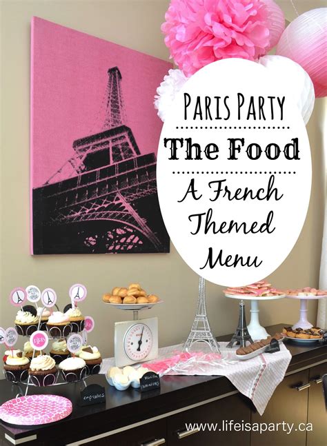 paris birthday party food french menu ideas  perfect menu   kids