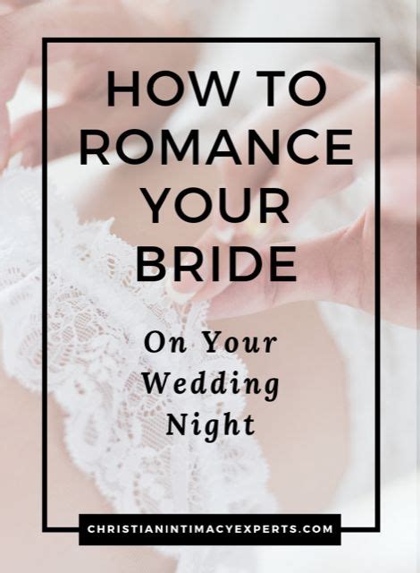 How To Romance Your Bride On Your Wedding Night Both