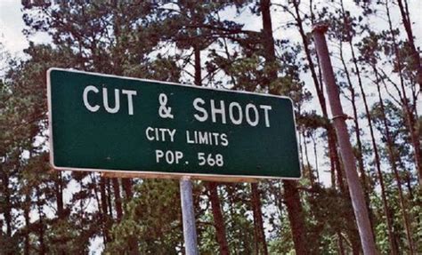 Cut And Shoot Texas King Of Best Named Towns In The Lone