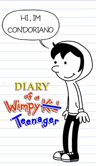 Diary Of A Wimpy Teenager By Condorianoano On Deviantart