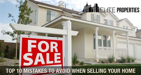 top 10 mistakes to avoid when selling your home