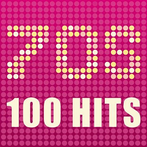 70s 100 hits by various artists pandora