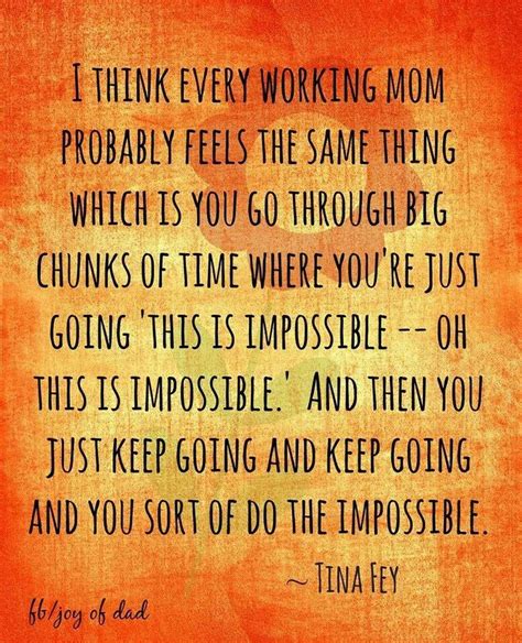 inspirational quotes for working moms quotesgram
