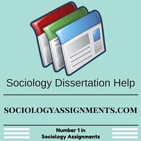 sociology dissertation  sociology homework assignment