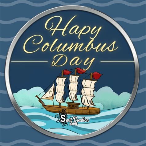 happy columbus day smitcreationcom
