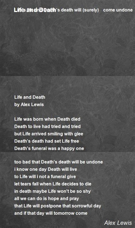 life and death poem by alex lewis poem hunter