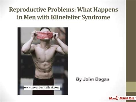 Ppt Reproductive Problems What Happens In Men With Klinefelter