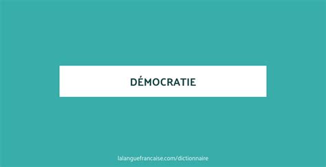 definition de democratie dictionnaire francais