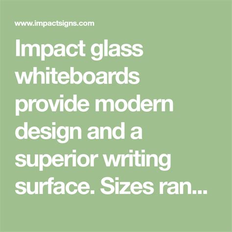 Impact Glass Whiteboards Provide Modern Design And A Superior Writing