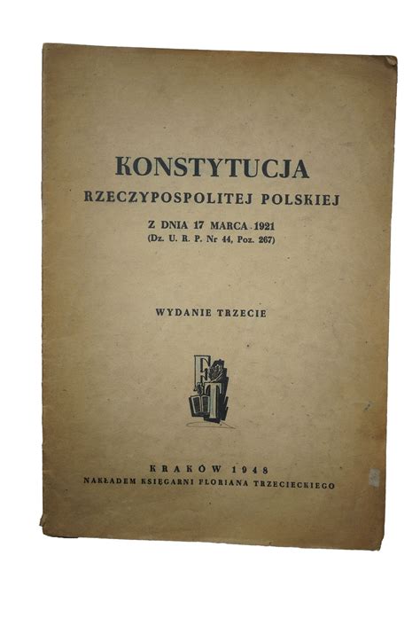 konstytucja marcowa konstytucja rzeczypospolitej polskiej  dnia  marca  krakow