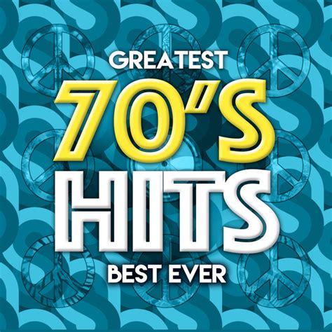 greatest 70 s hits best ever compilation by various artists spotify