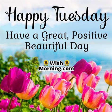Tuesday Morning Wishes Wish Morning