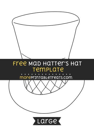 mad hatters hat template large hat template mad hatter hat