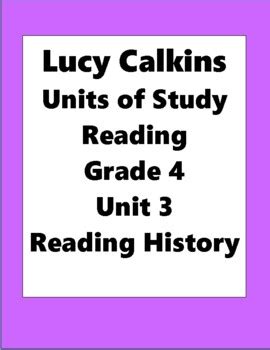 lucy calkins units  study reading grade  unit  reading history