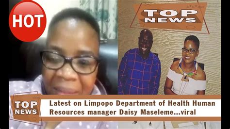 Latest On Limpopo Department Of Manager Daisy Maseleme And