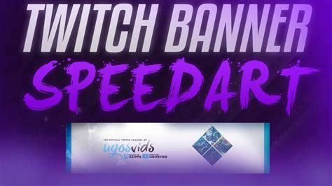 twitch banner speed art youtube