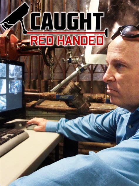 Watch Caught Red Handed Online Season 1 2012 Tv Guide