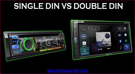 single din  double din whats  main difference