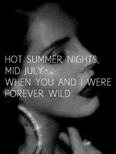 hot summer nights mid july       wild young