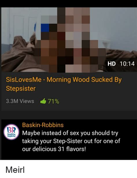 Hd 1014 Sislovesme Morning Wood Sucked By Stepsister 33m Views 71