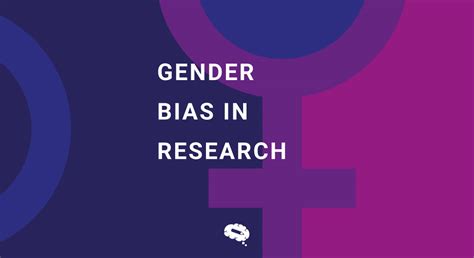 gender bias  research        effects