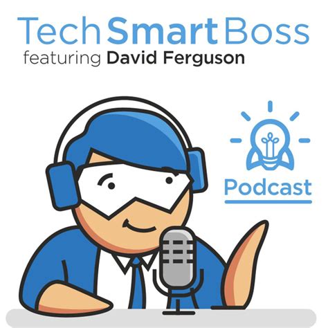 tech smart boss podcast podcastco