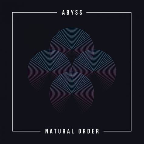 natural order ep   abyss