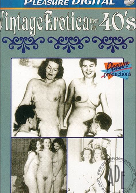 Vintage Erotica From The 40 S Pleasure Productions
