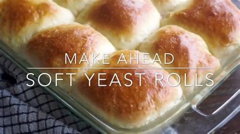 baker bettie make ahead soft yeast rolls facebook yeast rolls
