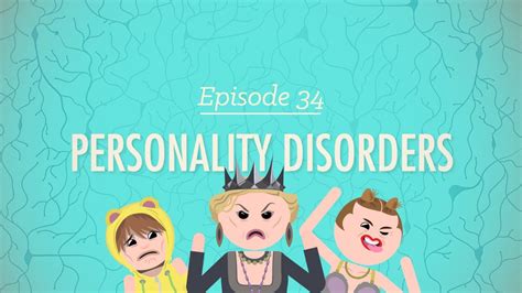 personality disorders crash course psychology 34 videos de psicologÍa pinterest