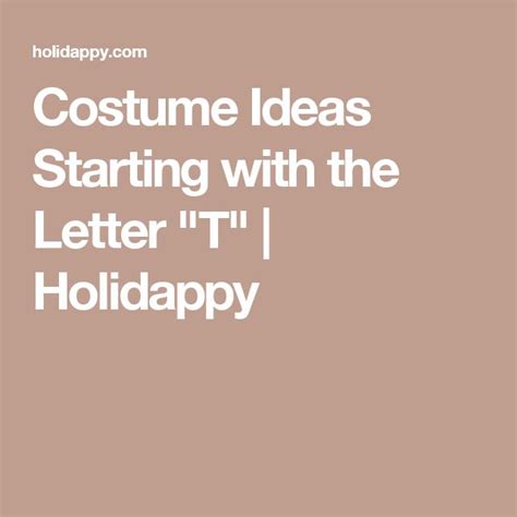 costume ideas starting   letter  holidappy letter