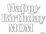 Birthday Coloring Happy Mom Pages Kids Mommy Printable Colouring Clipart Color Kidscoloring Print Library Popular 20pages Calligraphy sketch template