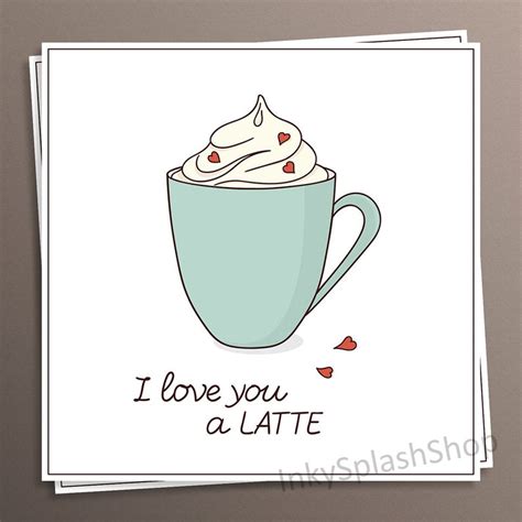 love   latte card printable valentines day greeting card etsy