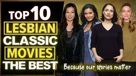 Top 10 Lesbian Classic Movies The Best Youtube