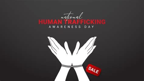 national human trafficking awareness day 2023 why is it celebrated
