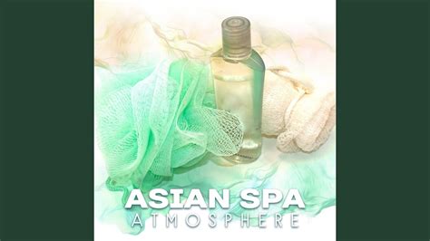 asian spa atmosphere youtube