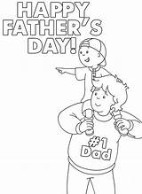 Coloring Caillou Fathers Printable Father Happy Dad Sheets Sheet Activities Pages Kids Crafts Birthday Cards Colouring Books Easy Doodle Older sketch template