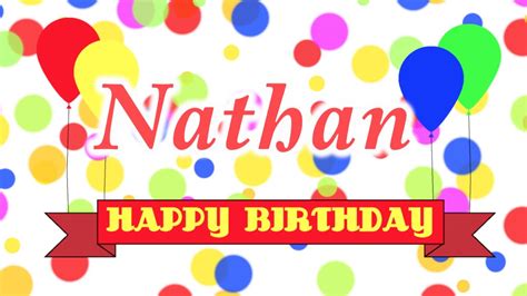 happy birthday nathan song youtube