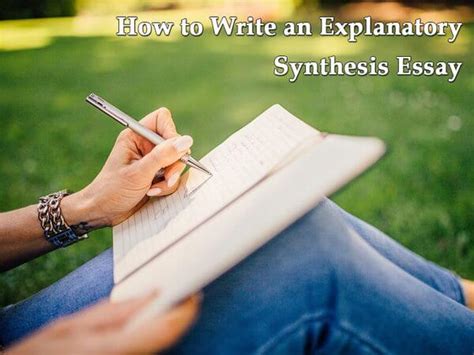 write  explanatory synthesis essay prime writing servicecom blog