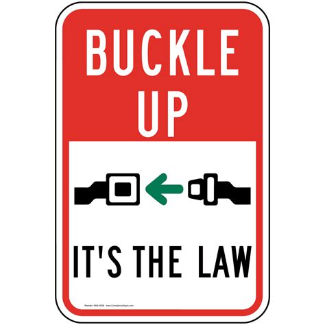 vertical sign traffic safety buckle up it s the law sign