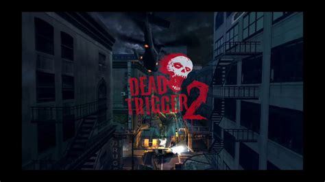 dead trigger  walkthrough gameplay part  youtube