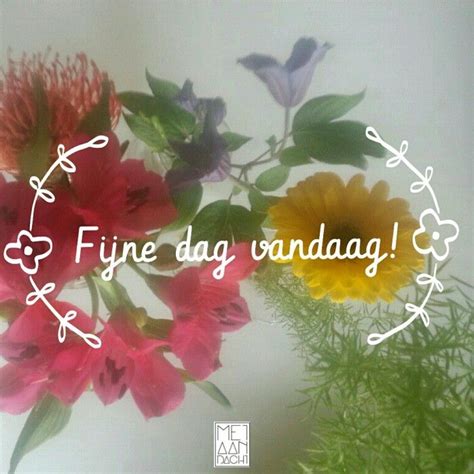 fijne dag vandaag happy weekend happy day picture quotes  lovely monique