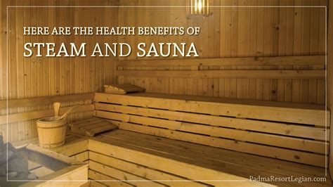 health benefits  steam  sauna padma resort legian