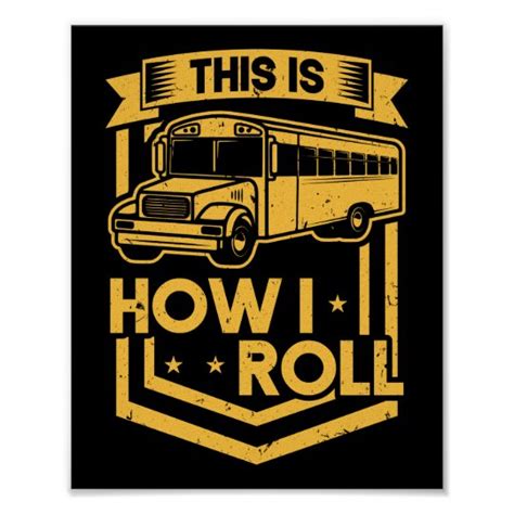 this is how i roll school bus driver appreciation poster uk