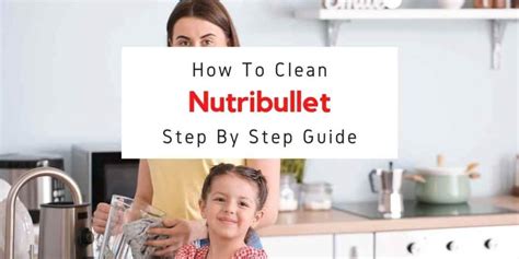 clean  nutribullet  methods