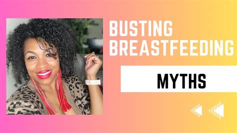 busting breastfeeding myths youtube